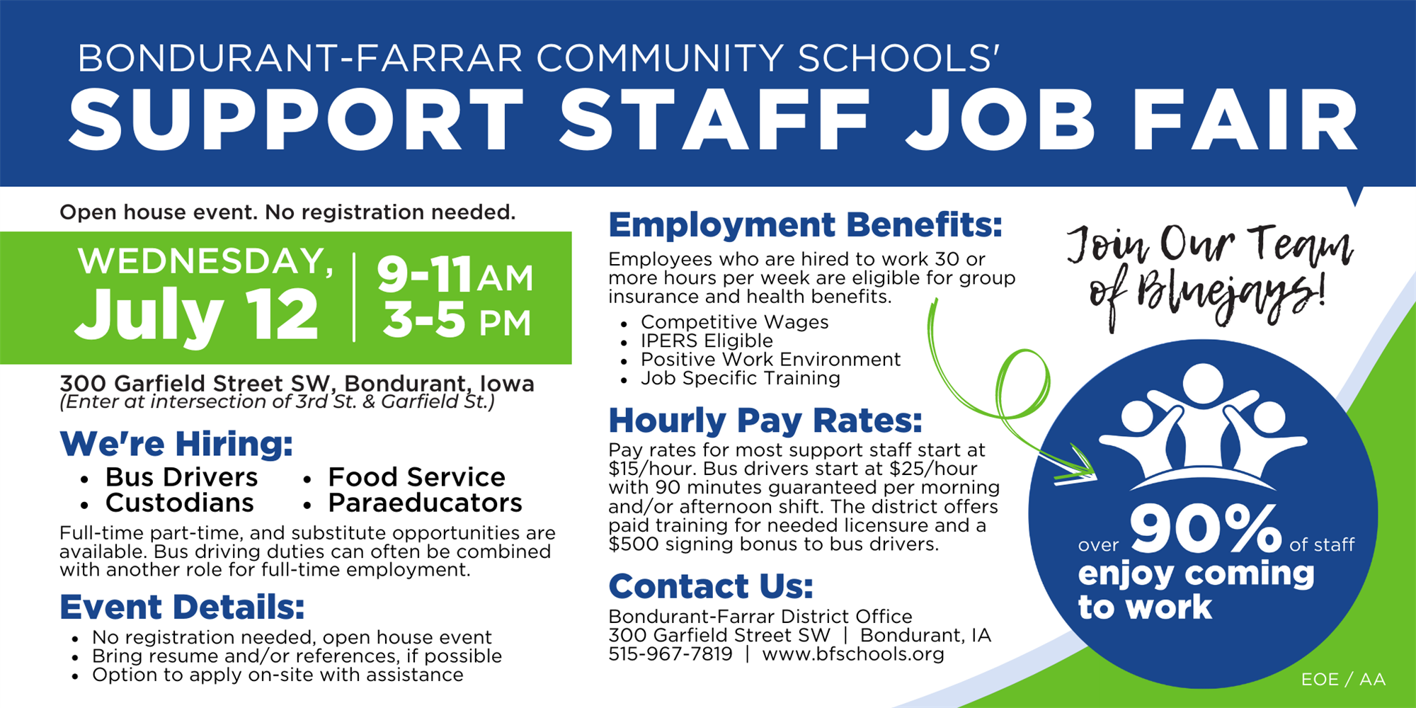 We're hiring. Join us for our support staff job fair on Wednesday, July 12 from 9-11am and 3-5pm at the BFCSD district office